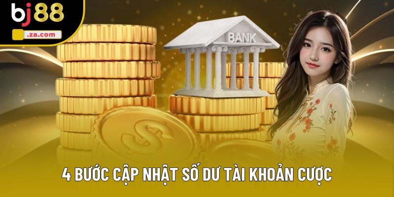 4 bước cập nhật số dư tài khoản cược